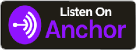 Listen on Anchor